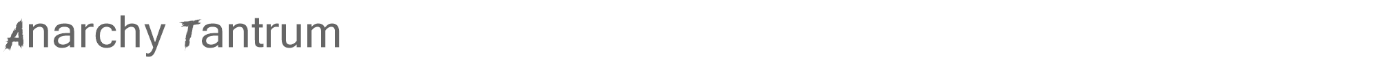 Sample characters Anarchy Tantrum Font
